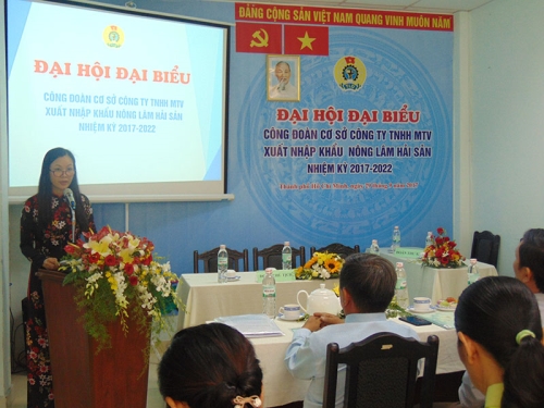 Đại hội Đại biểu Công đoàn cơ sở Công ty TNHH MTV XNK Nông Lâm Hải Sản nhiệm kỳ 2017-2022